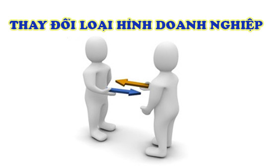 Dịch vụ đổi loại hình kinh doanh – Chuyển đổi doanh nghiệp nhanh chóng, trọn gói