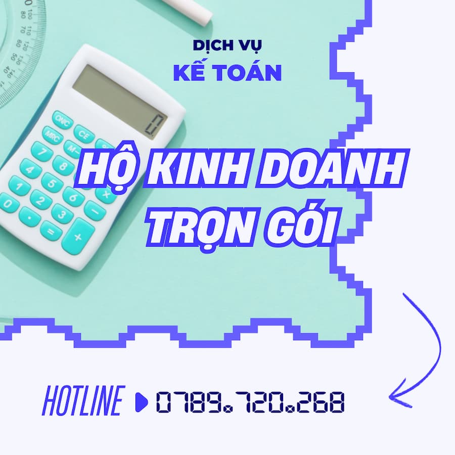 Dịch Vụ Kế Toán Thuế Cho Hộ Kinh Doanh – Giải Pháp Trọn Gói