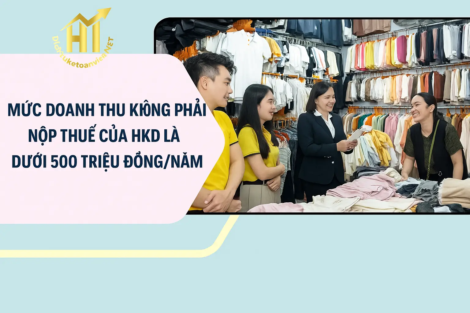 Quy định mới 2025: Hộ kinh doanh dưới 500 triệu được miễn thuế GTGT và TNCN